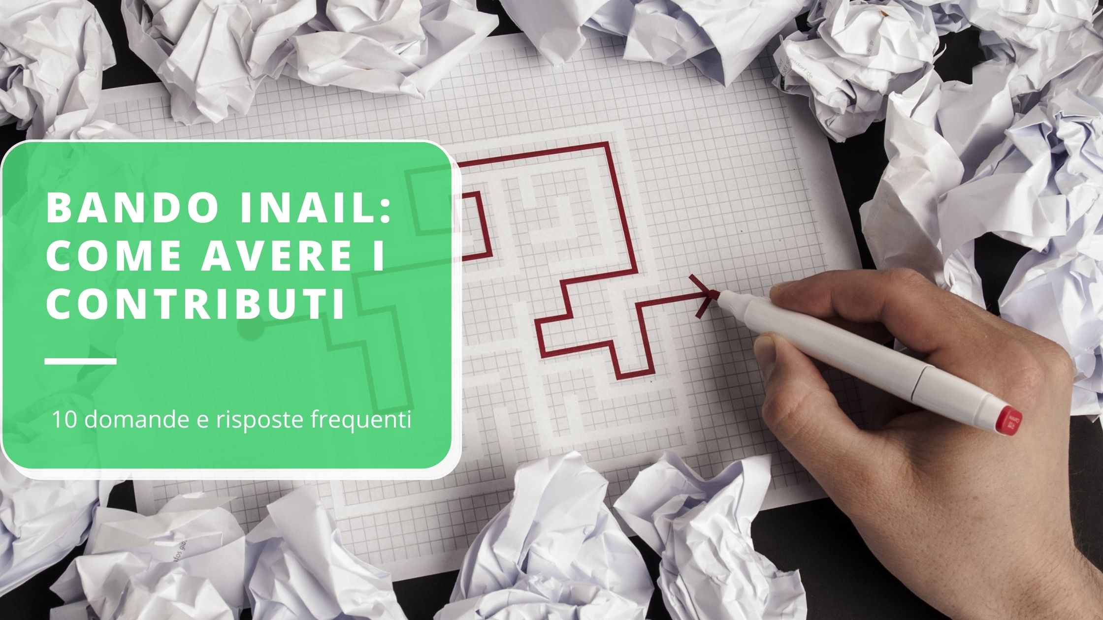 bando-inail---10-domande-e-risposte-su-come-ottenere-i-contributi-a-fondo-perduto