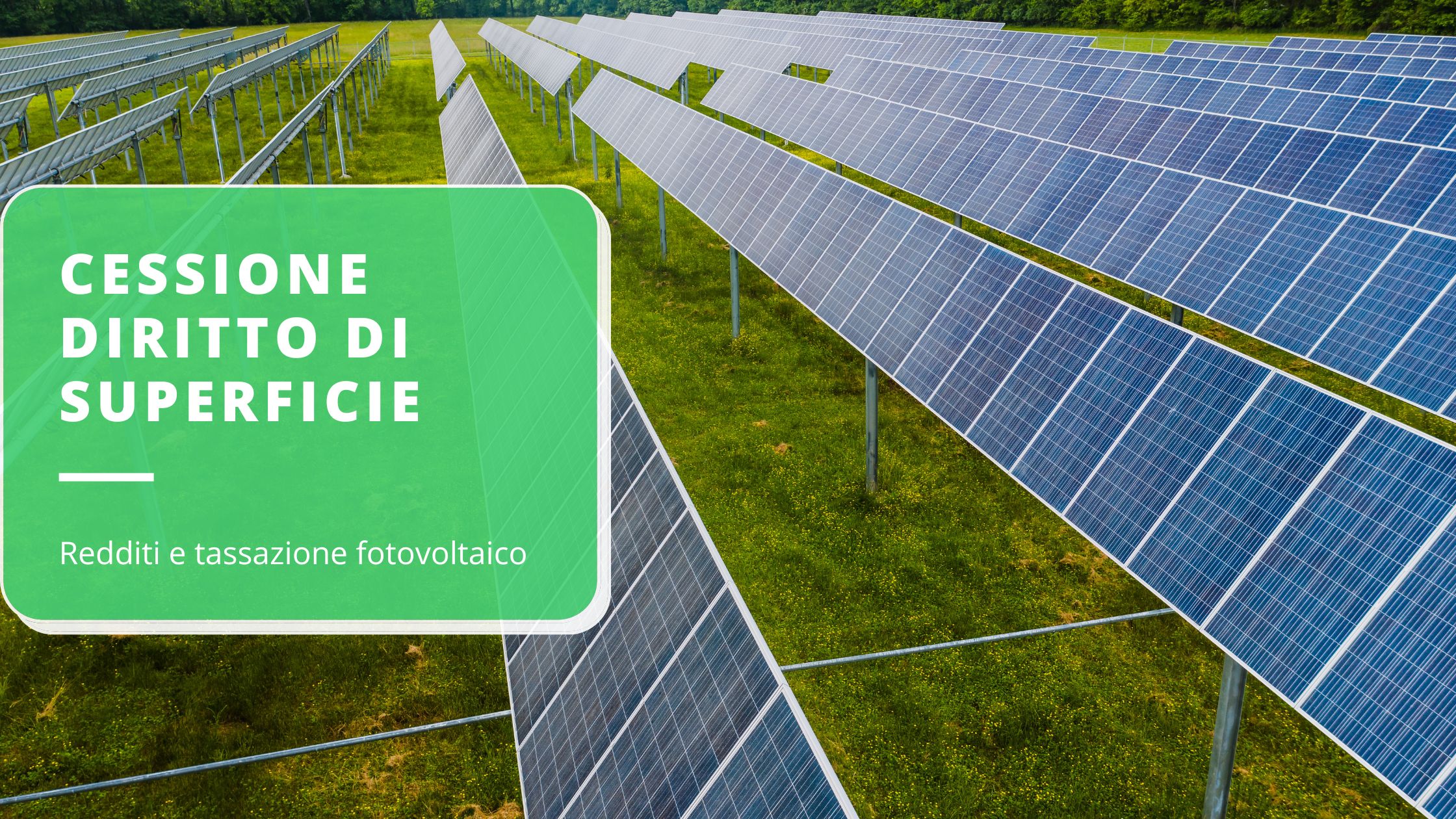 cessione-del-diritto-di-superficie-per-impianti-fotovoltaici-redditi-e-tassazione