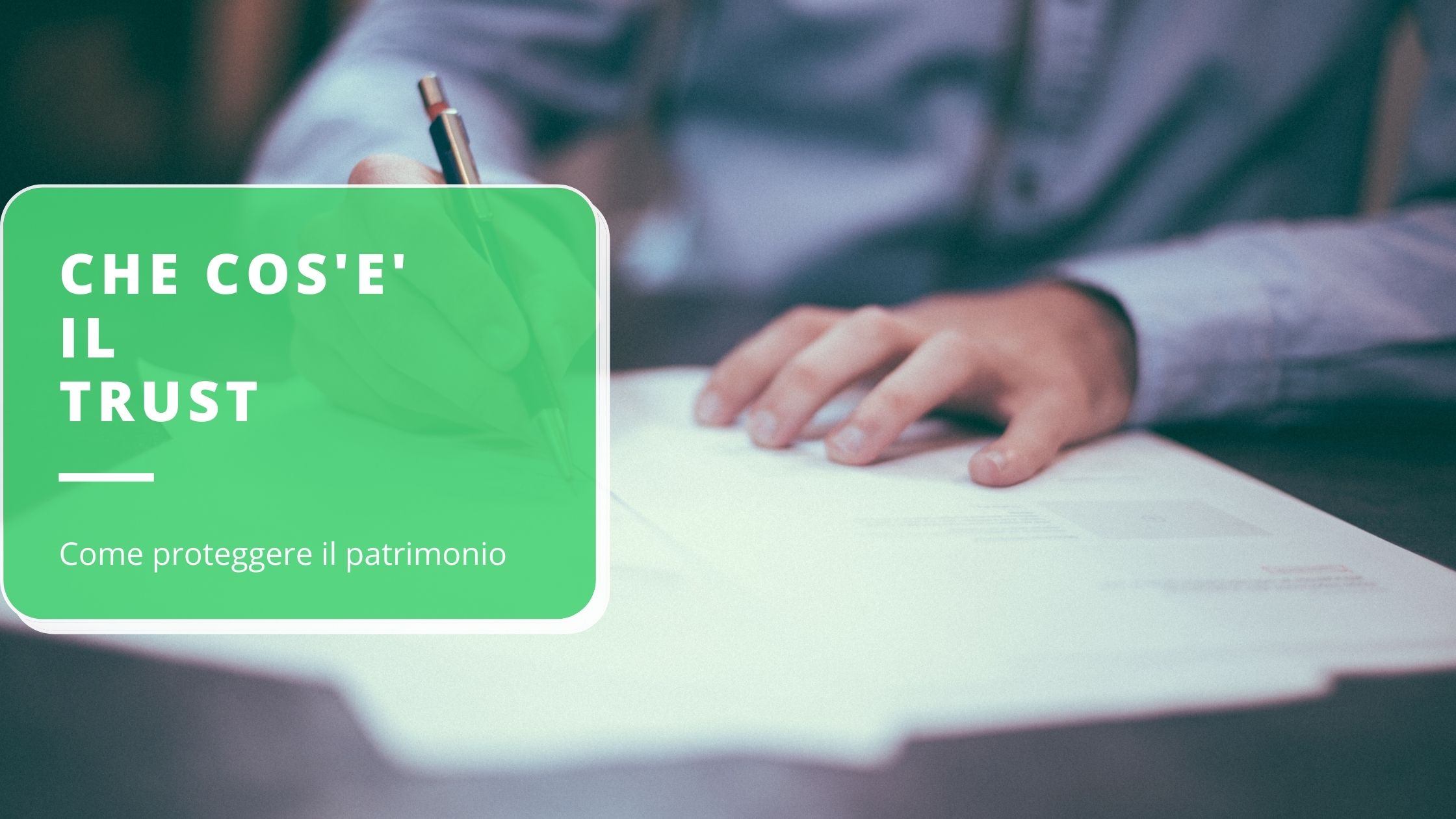 che-cos-il-trust-e-come-proteggere-il-patrimonio