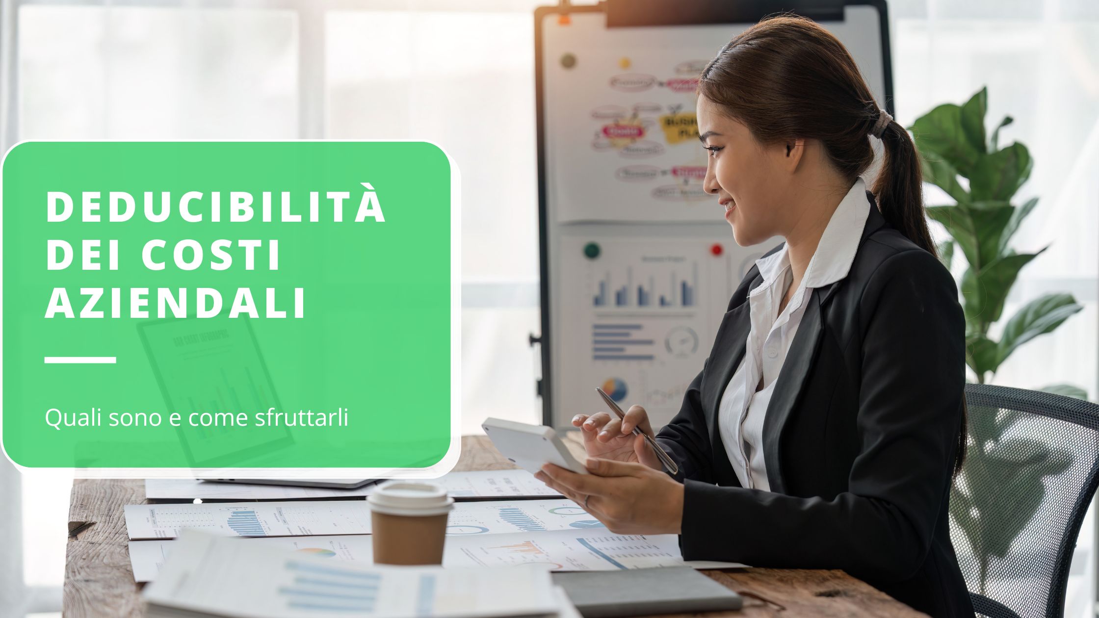 deducibilit-dei-costi-aziendali-quali-sono-e-come-sfruttarli-al-meglio
