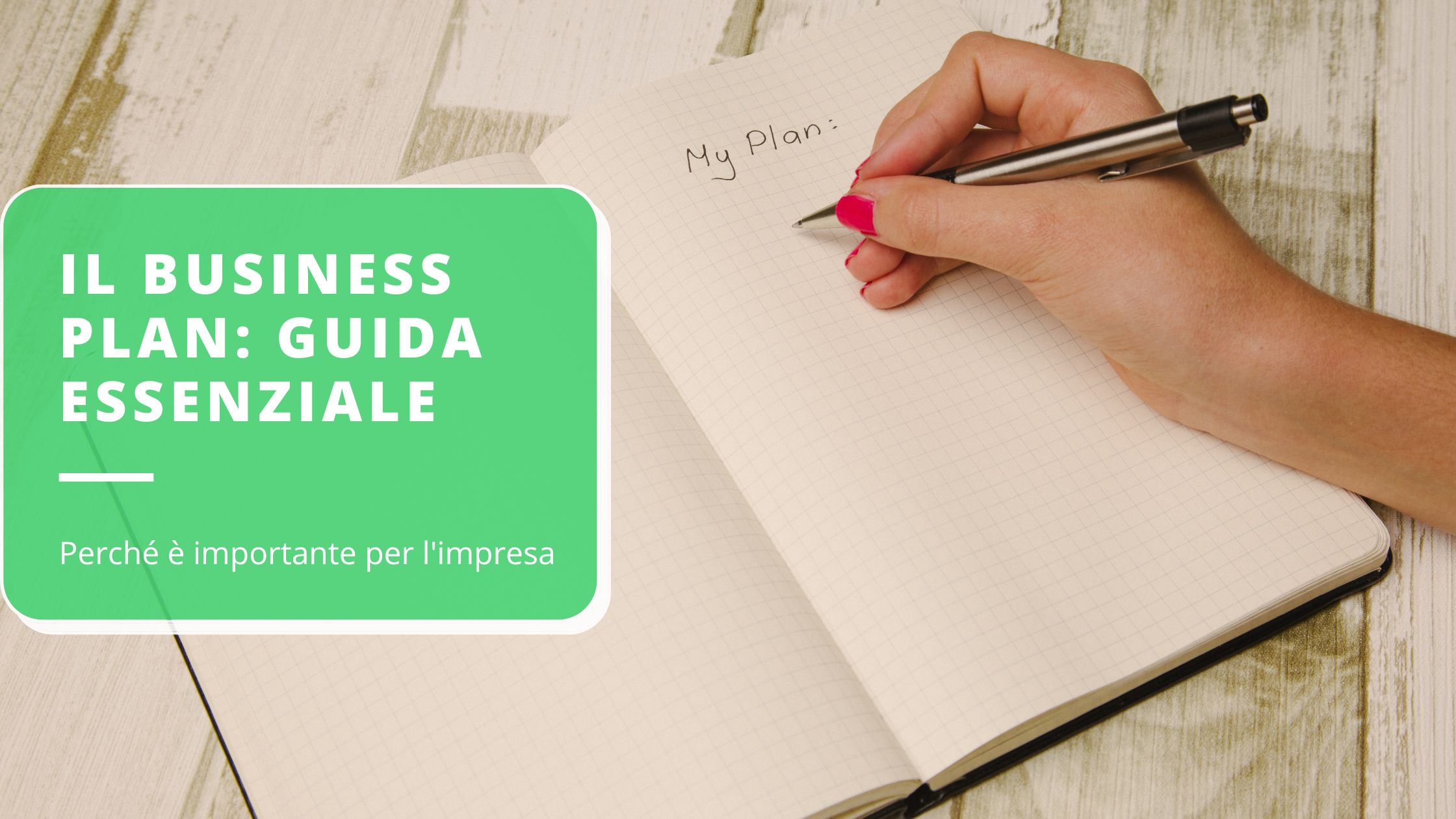 il-business-plan-la-guida-essenziale-per-lavvio-della-tua-impresa