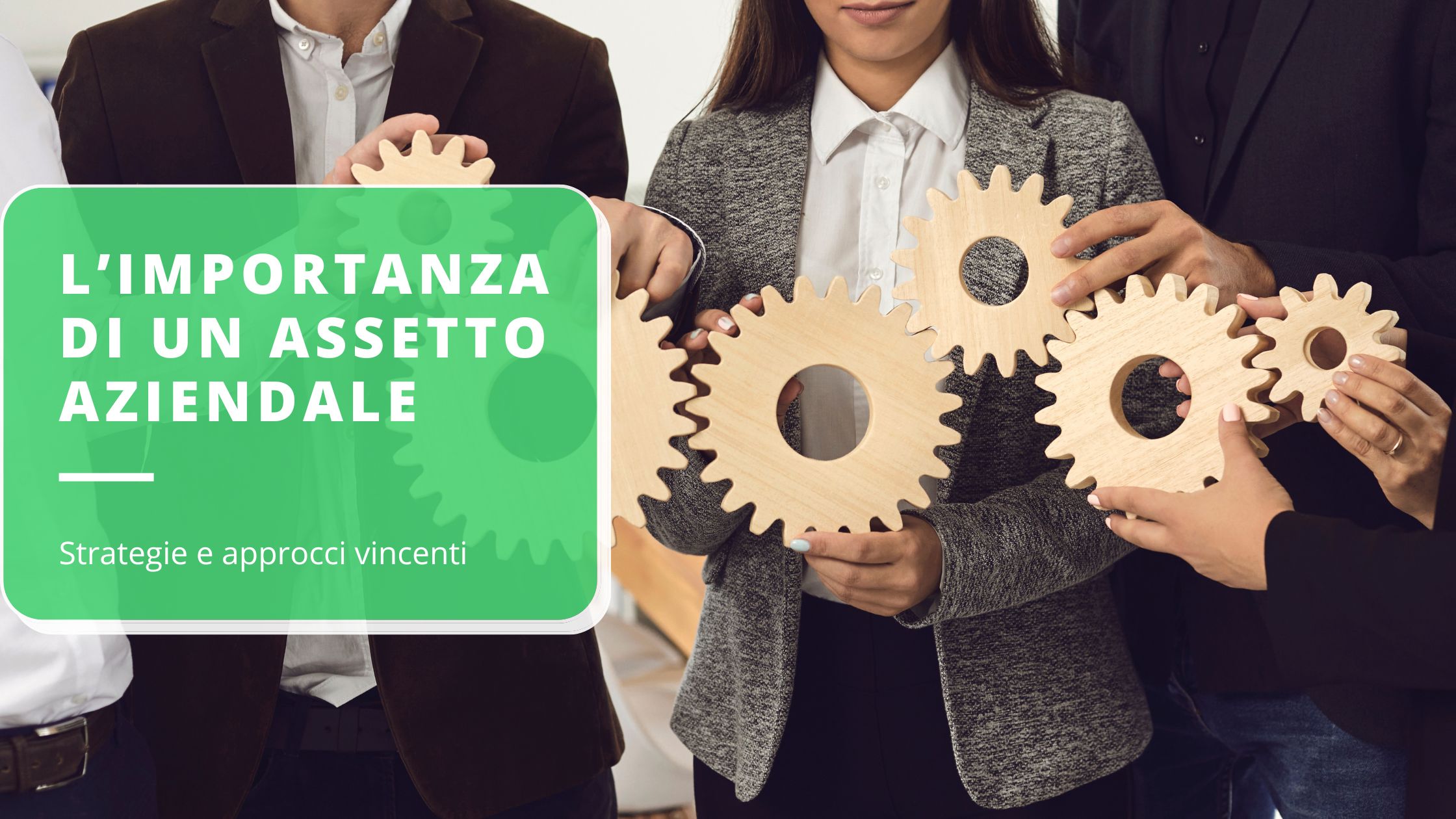 limportanza-dellassetto-organizzativo-aziendale-strategie-e-approcci-vincenti