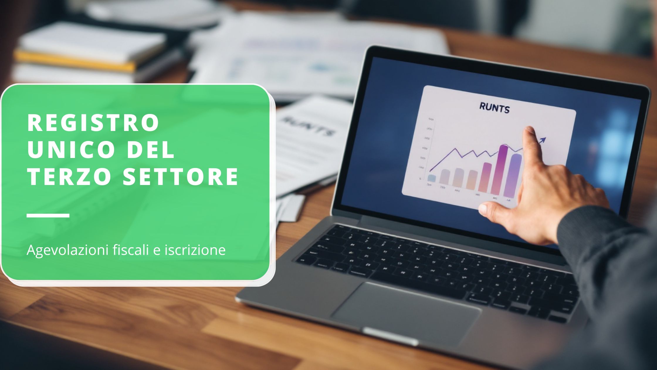 runts-tutto-sul-registro-unico-del-terzo-settore-e-come-sfruttarne-i-vantaggi-con-un-commercialista