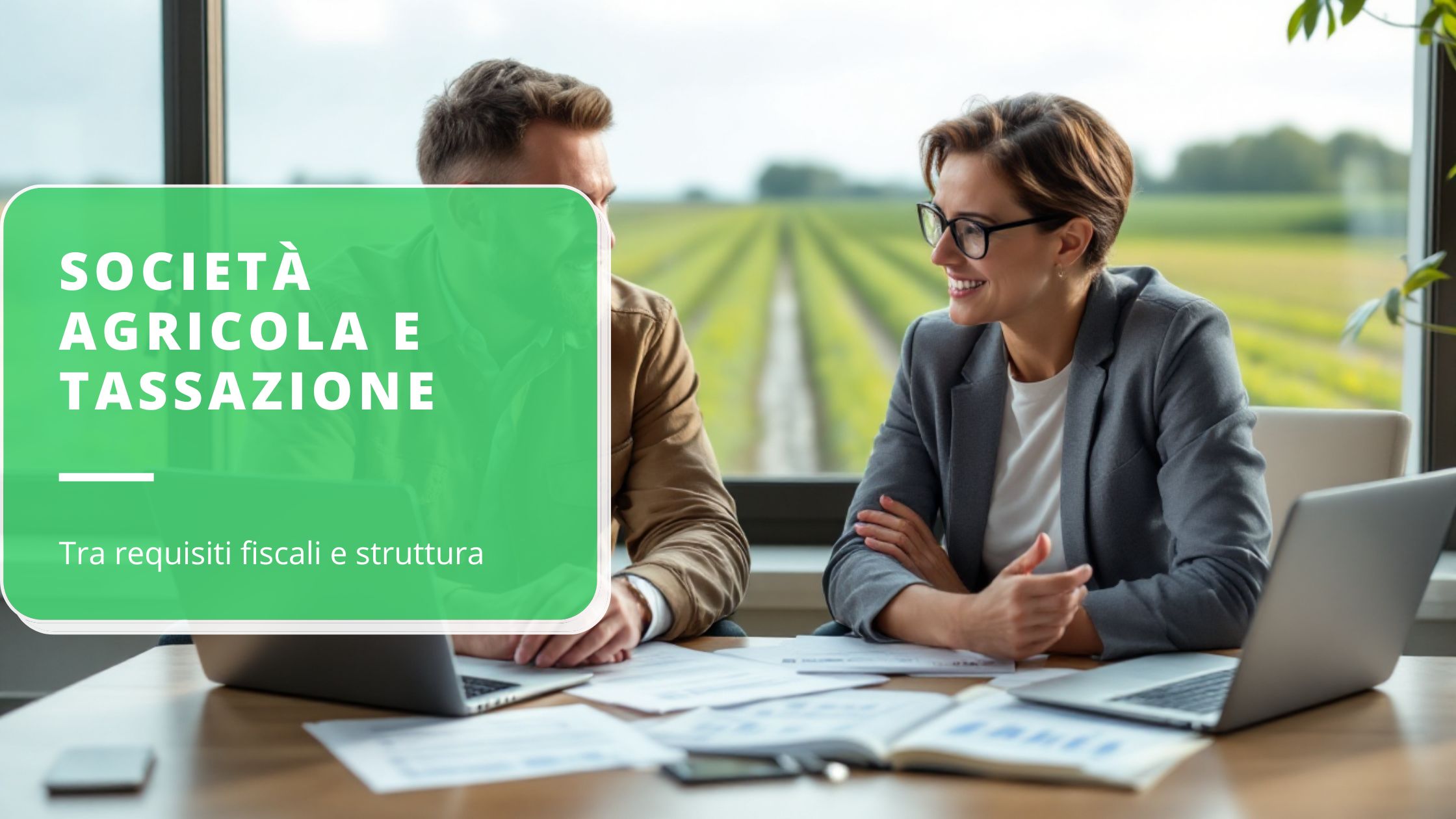 societ-agricola-e-tassazione-catastale-tra-requisiti-fiscali-e-struttura-dimpresa